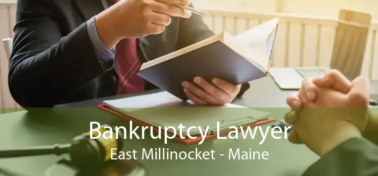 Bankruptcy Lawyer East Millinocket - Maine